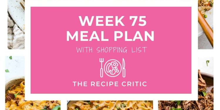 Weekly Meal Plan 75: Five Easy Family Dinners