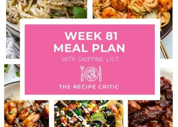 Weekly Meal Plan #81 | The Recipe Critic